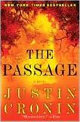 BOOK REVIEW: 'The Passage': Post-Apocalyptic Novel Released in Trade Paperback Edition BOOK REVIEW: 'The Passage': Post-Apocalyptic Novel Released in Trade Paperback Edition